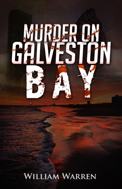 Murder on Galveston Bay, Paperback / softback Book
