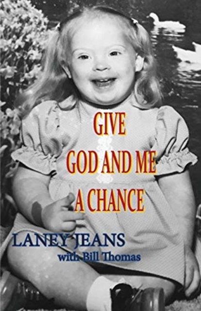 Give God and Me a Chance, Paperback / softback Book