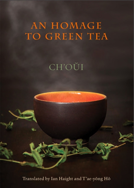 An Homage to Green Tea, Paperback / softback Book