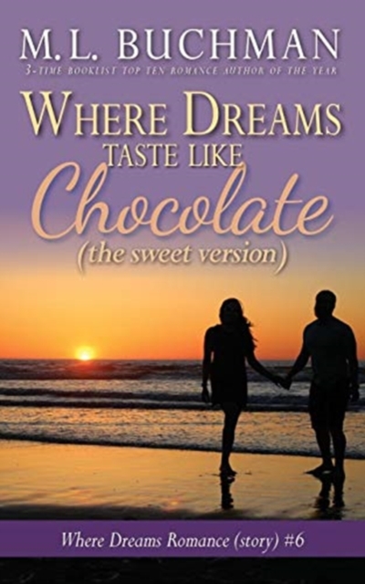 Where Dreams Taste Like Chocolate (sweet) : a Pike Place Market Seattle romance, Paperback Book