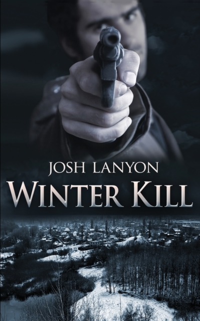 Winter Kill, Paperback / softback Book