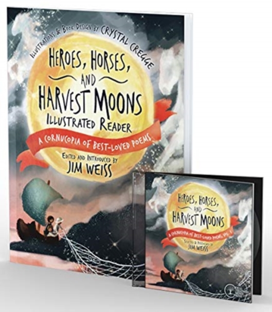 Heroes, Horses, and Harvest Moons Bundle : Audiobook & Illustrated Reader, Multiple-component retail product Book