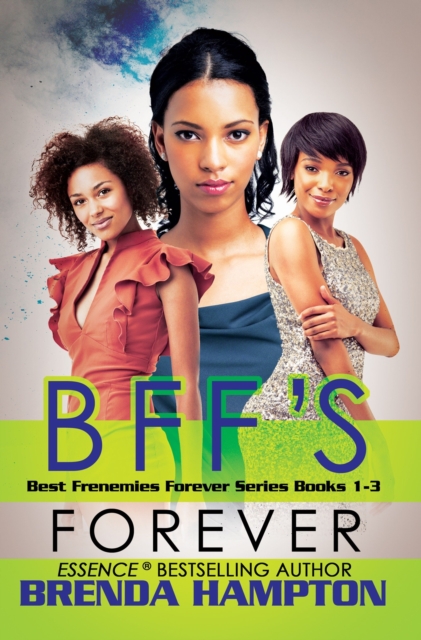 BFF's Forever : Best Frenemies Forever Series, Books 1-3, EPUB eBook