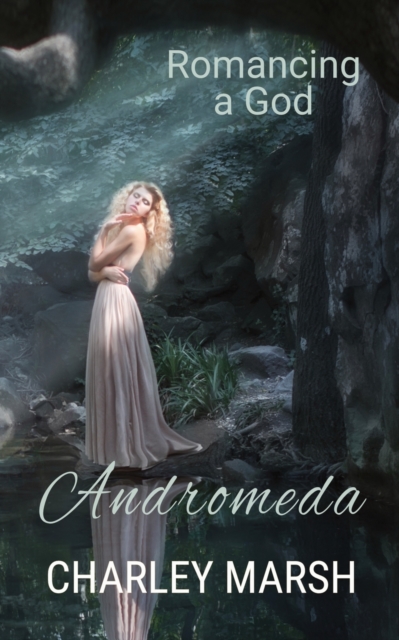 Andromeda : Romancing a God, Paperback / softback Book