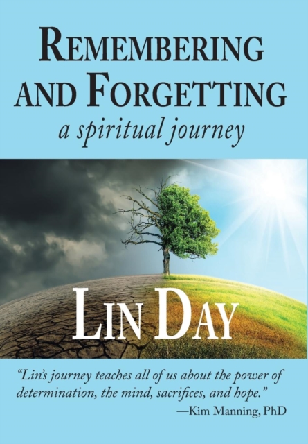 Remembering and Forgetting : A Spiritual Journey, Hardback Book