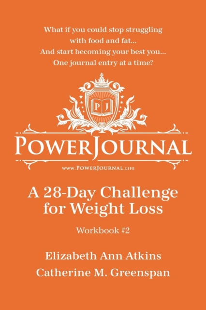 Powerjournal Workbook #2 : A 28-Day Challenge for Weight Loss, Paperback / softback Book