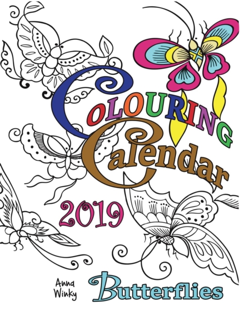 Colouring Calendar 2019 Butterflies (UK Edition), Paperback / softback Book