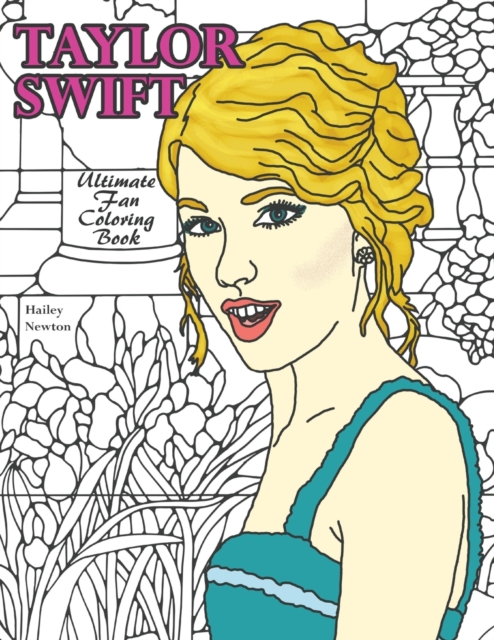 Taylor Swift : Ultimate Fan Coloring Book, Paperback / softback Book
