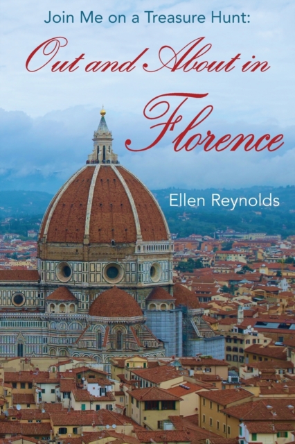 Out and About in Florence : Join Me on a Treasure Hunt, Paperback / softback Book
