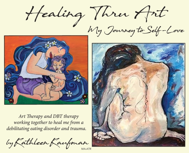 Healing Thru Art, Hardback Book