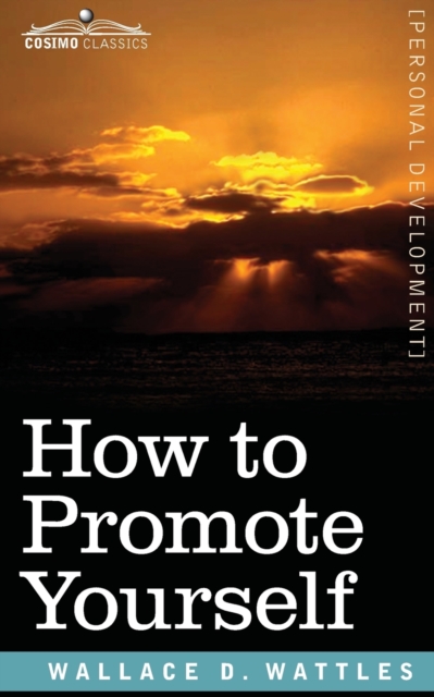 How to Promote Yourself, Paperback / softback Book