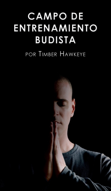 Campo de Entrenamiento Budista : Buddhist Boot Camp, Hardback Book
