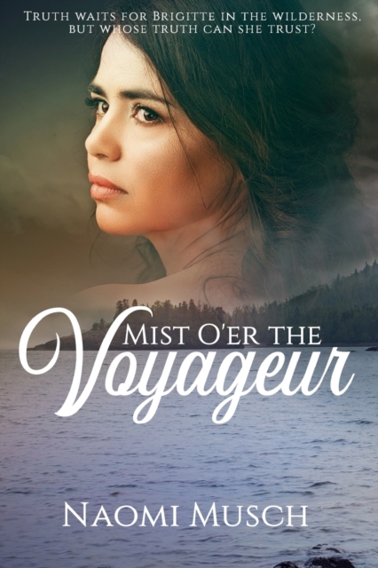 Mist O'Er the Voyageur, Paperback / softback Book
