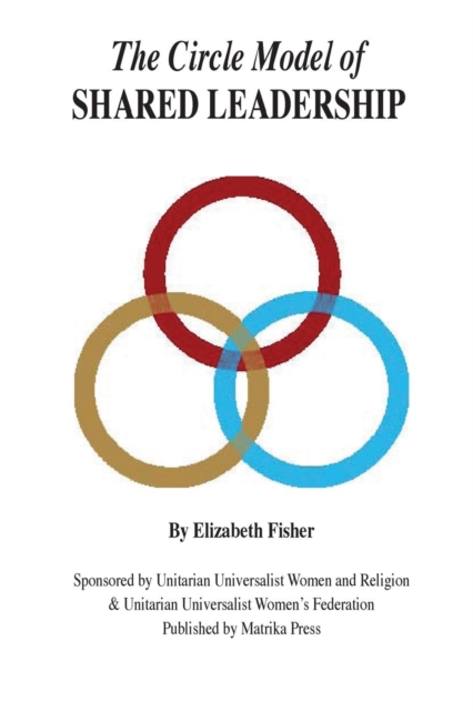 The Circle Model of Shared Leadership, Paperback / softback Book