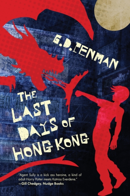 The Last Days of Hong Kong, Paperback / softback Book