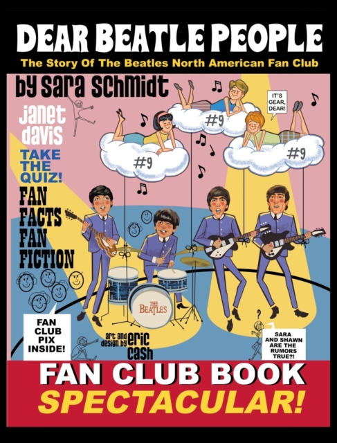Dear Beatle People : The Story of The Beatles North American Fan Club, Hardback Book