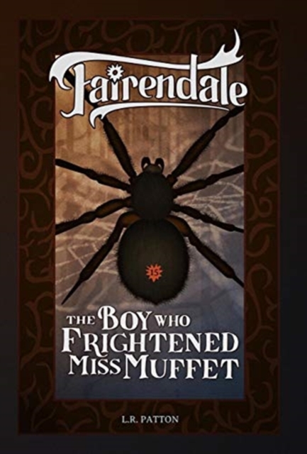 The Boy Who Frightened Miss Muffet, Hardback Book