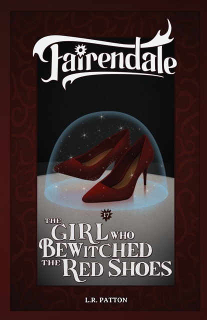 The Girl Who Bewitched the Red Shoes, Paperback / softback Book