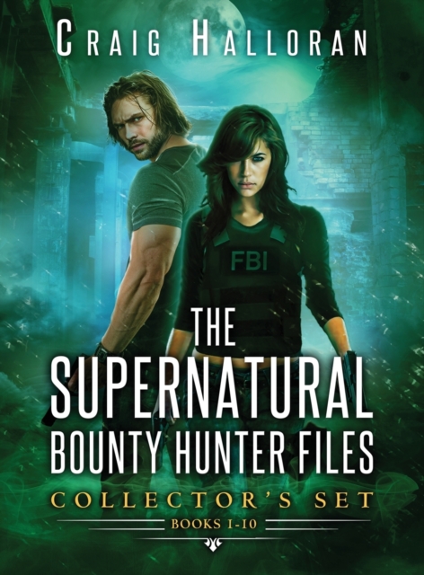 The Supernatural Bounty Hunter Files Collector's Set : Books 1-10: An Urban Fantasy Shifter Series, Hardback Book