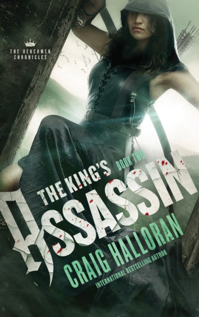 The King's Assassin : The Henchmen Chronicles - Book 2, Hardback Book