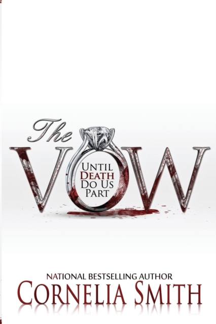 The Vow : Until Death Do Us Part, Paperback / softback Book