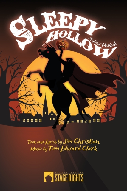 Sleepy Hollow : The New Musical, Paperback / softback Book