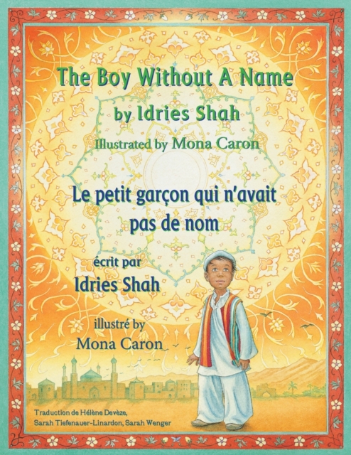 The Boy Without a Name -- Le Petit garcon qui n'avait pas de nom : English-French Edition, Paperback / softback Book