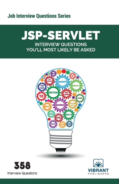 JSP-Servlet : Interview Questions You'll Most Likely Be Asked, Paperback / softback Book