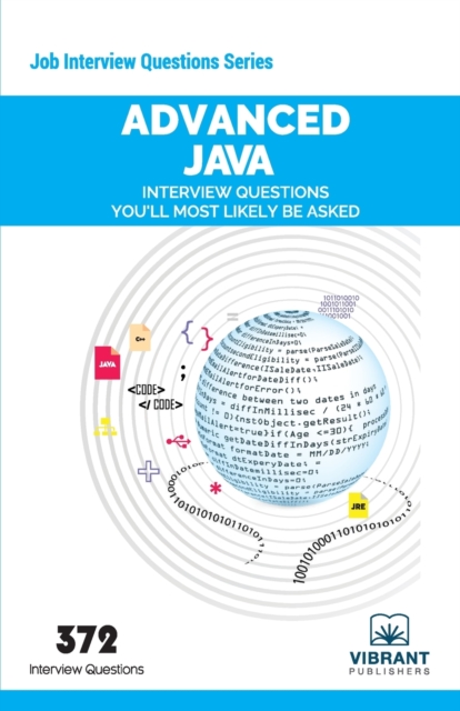 Advanced JAVA Interview Questions You'll Most Likely Be Asked, Paperback / softback Book