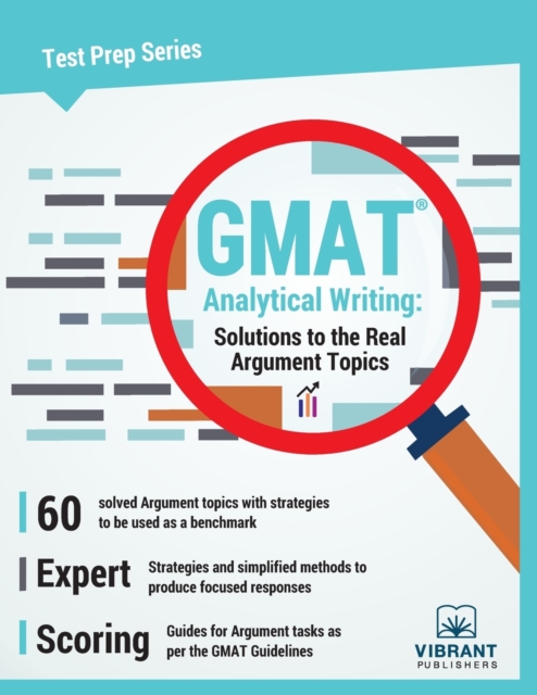 GMAT Analytical Writing : Solutions to the Real Argument Topics, Paperback / softback Book