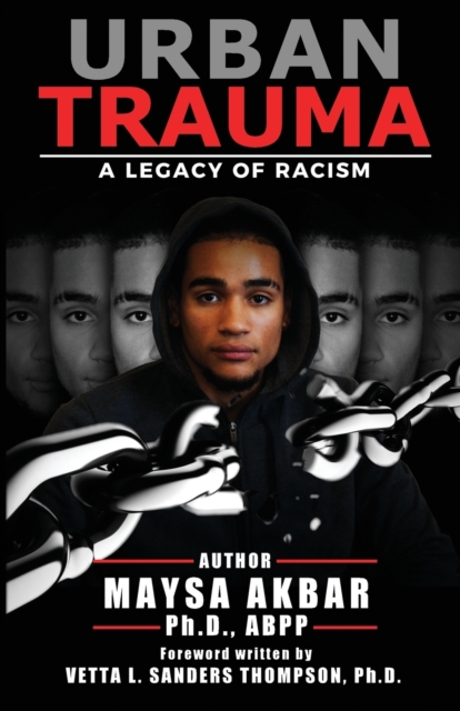 Urban Trauma : A Legacy of Racism, Paperback / softback Book
