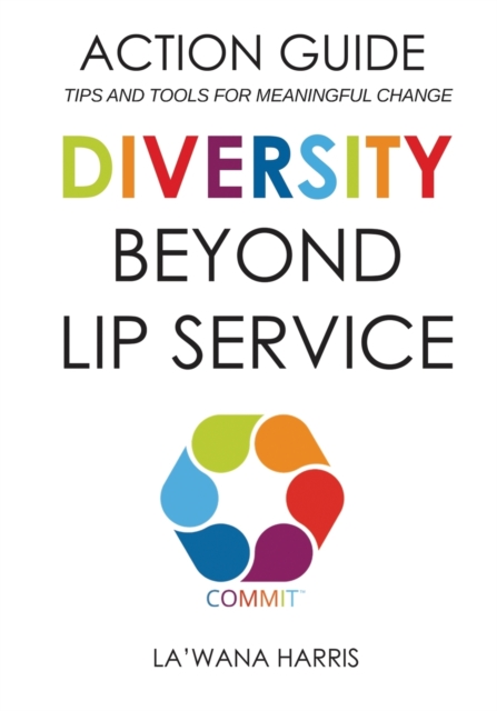 Action Guide : Diversity Beyond Lip Service, Paperback / softback Book