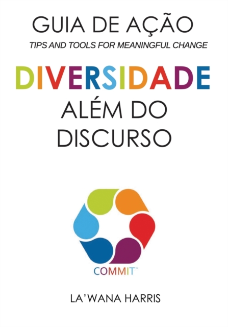 Action Guide : Diversity Beyond Lip Service (Portuguese Translation), Paperback / softback Book