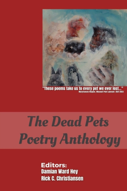 The Dead Pets Poetry Anthology, Paperback / softback Book
