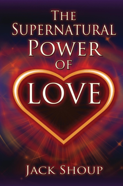 The Supernatural Power of Love, EPUB eBook