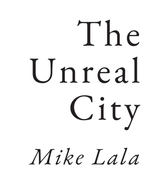 The Unreal City, Paperback / softback Book