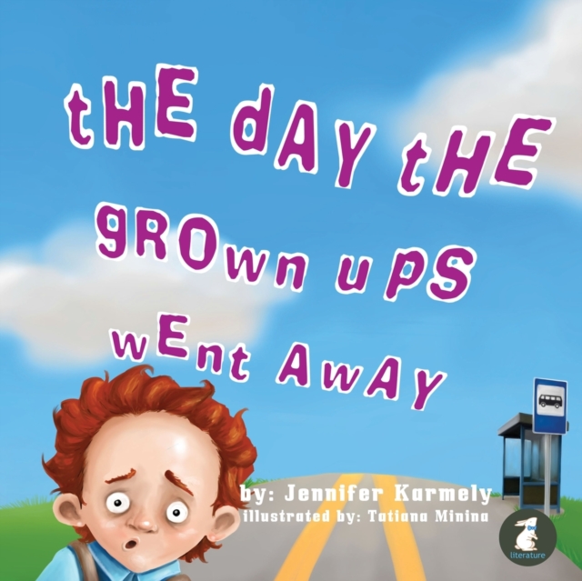 The Day the Grownups Went Away, Paperback / softback Book