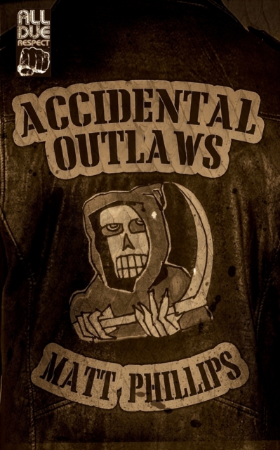 Accidental Outlaws, Paperback / softback Book