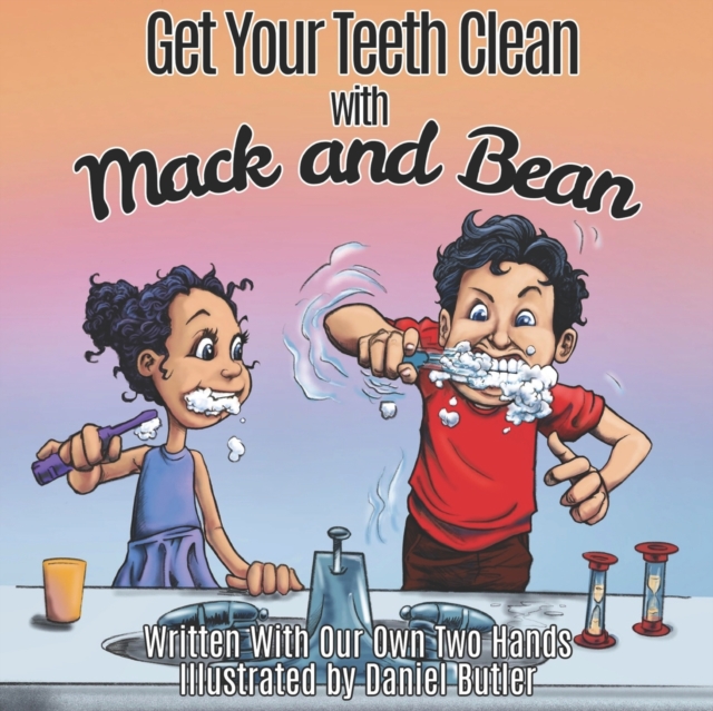 Get Your Teeth Clean with Mack and Bean, Paperback / softback Book