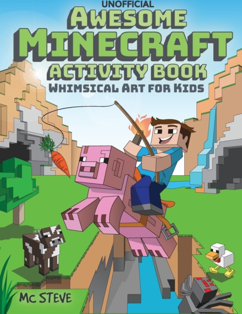 Awesome Minecraft Activity Book : Whimsical Art for Kids, Paperback / softback Book
