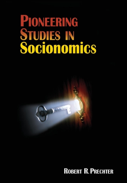 Pioneering Studies in Socionomics, Hardback Book