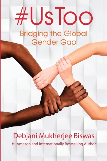 #UsToo : Bridging the Global Gender Gap, Paperback / softback Book