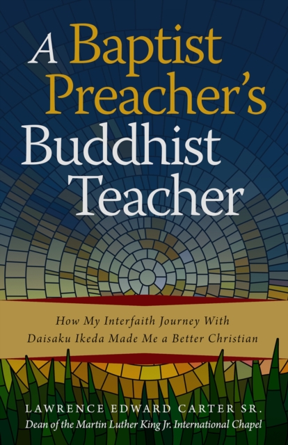 A Baptist Preacher's Buddhist Teacher, EPUB eBook