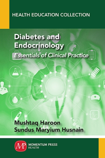 Diabetes and Endocrinology : Essentials of Clinical Practice, Paperback / softback Book