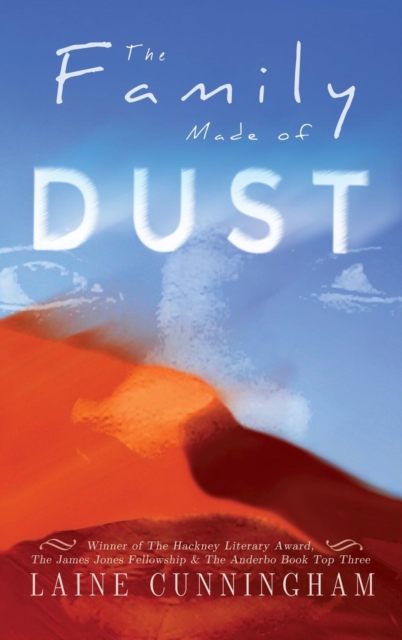 The Family Made of Dust : A Novel of Loss and Rebirth in the Australian Outback, Hardback Book