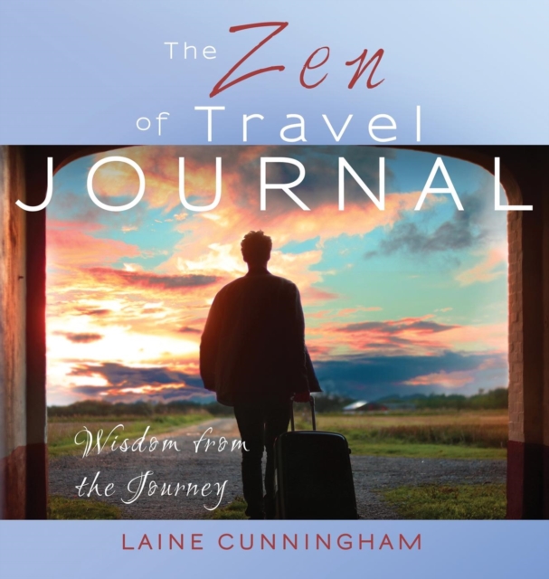 The Zen of Travel Journal : Large journal, lined, 8.5x8.5, Hardback Book