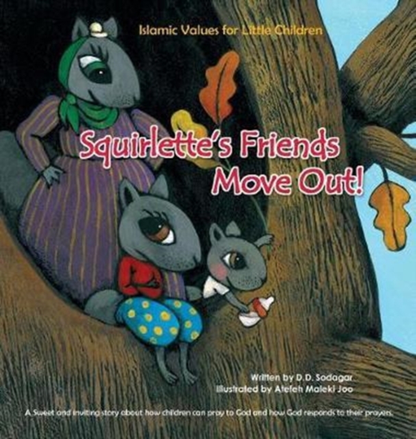 Squirlette's Friends Move Out!, Hardback Book
