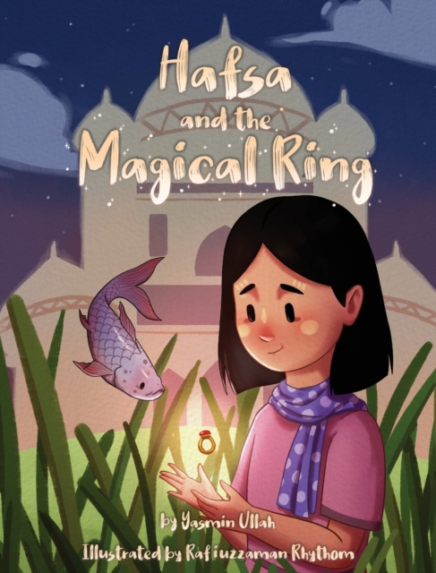 Hafsa and the Magical Ring, Hardback Book