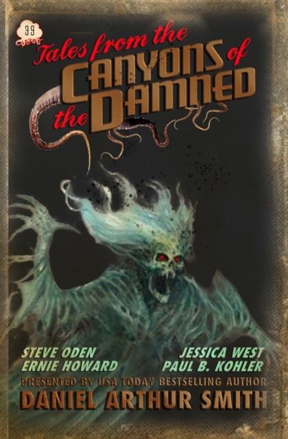 Tales from the Canyons of the Damned : No. 39, Paperback / softback Book