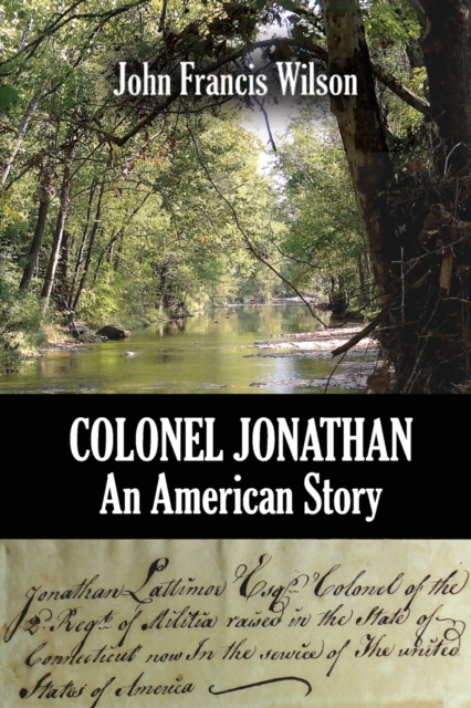 Colonel Jonathan : An American Story, Paperback / softback Book